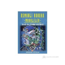 Osmanlı Hukuku - Makaleler - Fethi Gedikli