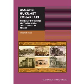 Osmanlı Hükümet Konakları - Yasemin Avcı