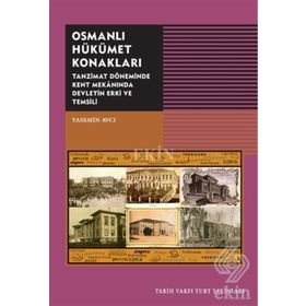 Osmanlı Hükümet Konakları - Yasemin Avcı