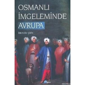 Osmanlı İmgeleminde Avrupa