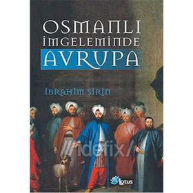 Osmanlı İmgeleminde Avrupa