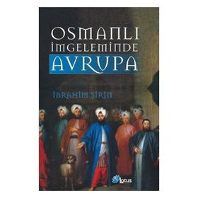 Osmanlı İmgeleminde Avrupa