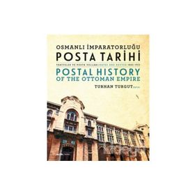 Osmanlı İmparatorluğu Posta Tarihi - Turhan Turgut