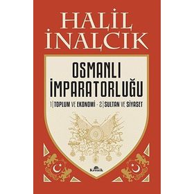 Osmanlı İmparatorluğu Seti 2 Cilt - Kutulu (Ciltli): 1- Toplum ve Ekonomi 2- Sultan ve Siyaset
