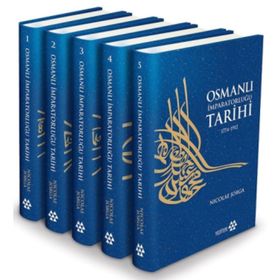 Osmanlı İmparatorluğu Tarihi 1774 - 1912 (5 Cilt) - Nicolae Jorga