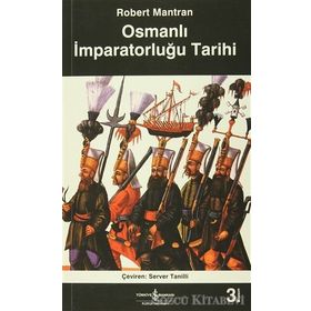 Osmanlı İmparatorluğu Tarihi - Robert Mantran