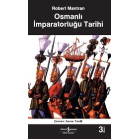 Osmanlı İmparatorluğu Tarihi - Robert Mantran