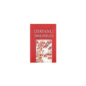 OSMANLI İMPARATORLUĞU TOPLUM VE EKONOMI - HALIL İNALCIK