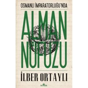 Osmanlı İmparatorluğunda Alman Nüfusu - İlber Ortaylı