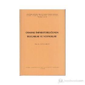 OSMANLI İMPARATORLUĞU'NDA BULGARLAR VE VOYNUKLAR - YAVUZ ERCAN