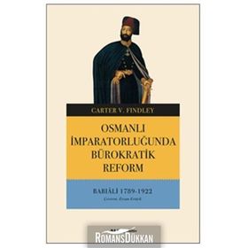 Osmanlı İmparatorluğunda Bürokratik Reform - Carter V. Findley