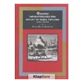 OSMANLI İMPARATORLUĞUNDA DEVLET VE TAŞRA TOPLUMU: MUSUL, 1540 - 1834 - DINA RIZK KHOURY