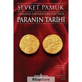 Osmanlı İmparatorluğu’nda Paranın Tarihi - Şevket Pamuk