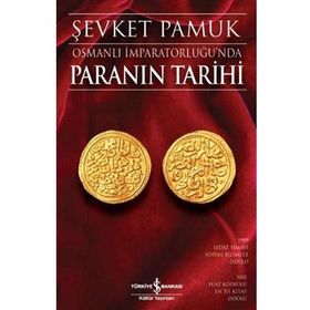 Osmanlı İmparatorluğu’nda Paranın Tarihi - Şevket Pamuk
