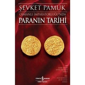 Osmanlı İmparatorluğu’nda Paranın Tarihi - Şevket Pamuk