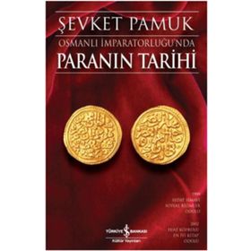 Osmanlı İmparatorluğu’nda Paranın Tarihi-Şevket Pamuk