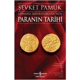 Osmanlı İmparatorluğu’nda Paranın Tarihi-Şevket Pamuk