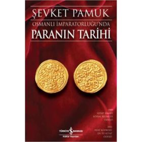 Osmanlı İmparatorluğu’nda Paranın Tarihi-Şevket Pamuk