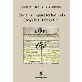 Osmanlı İmparatorluğu'nda Sosyalist Hareketler - Ayrıntı Yayınları