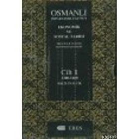 OSMANLI İMPARATORLUĞU'NUN EKONOMIK VE SOSYAL TARIHI 1 - HALIL İNALCIK (ISBN:9789757622536)