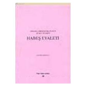 Osmanlı İmparatorluğu’nun Güney Siyaseti Habeş Eyaleti - Cengiz Orhonlu