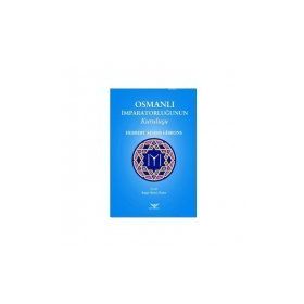 Osmanlı İmparatorluğunun Kuruluşu - Herbert Adams Gibbons