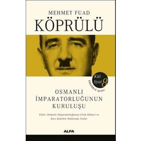 Osmanlı İmparatorluğunun Kuruluşu - mehmed fuad kopru