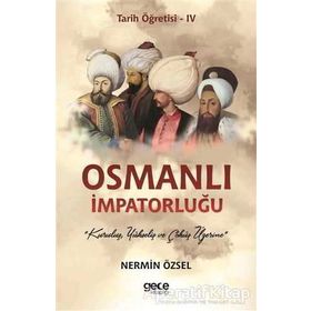 Osmanlı İmpatorluğu - Tarih Öğretisi IV - Nermin Özsel
