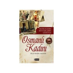 OSMANLI KADINI - FILIZ BARIN AKMAN