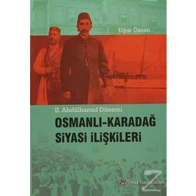 Osmanlı - Karadağ Siyasi İlişkileri - Uğur Özcan