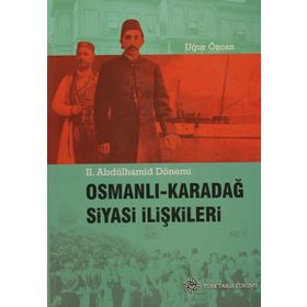 Osmanlı - Karadağ Siyasi İlişkileri - Uğur Özcan