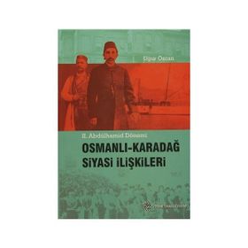 Osmanlı - Karadağ Siyasi İlişkileri - Uğur Özcan