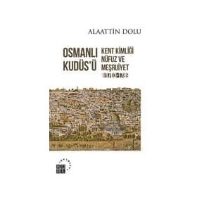 OSMANLI KUDÜS'ÜNDE LONCALAR - AMNON COHEN