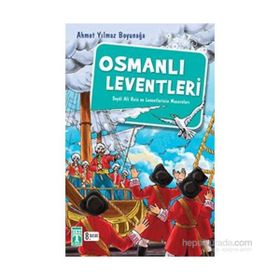 Osmanlı Leventleri - Ahmet Yılmaz Boyunağa