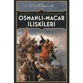 OSMANLI-MACAR İLİŞKİLERİ - HICRAN YUSUFOĞLU