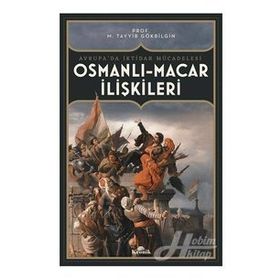 OSMANLI-MACAR İLİŞKİLERİ - HICRAN YUSUFOĞLU