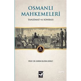 Osmanlı Mahkemeleri - Ekrem Buğra Ekinci