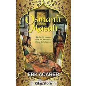 OSMANLI MASALI - ERK ACARER