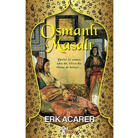 OSMANLI MASALI - ERK ACARER