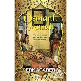 OSMANLI MASALI - ERK ACARER