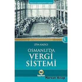 Osmanlı Medeniyeti Tarihi Seti - 5 Kitap Takım - Ziya Kazıcı