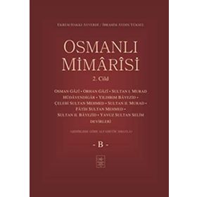 Osmanlı Mimarisi 2. Cilt (B) - Ekrem Hakkı Ayverdi