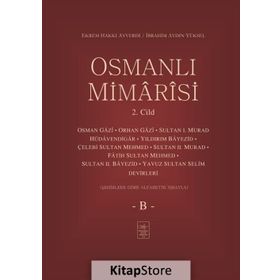 Osmanlı Mimarisi 2. Cilt (B) - Ekrem Hakkı Ayverdi