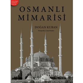 Osmanlı Mimarisi - Doğan Kuban