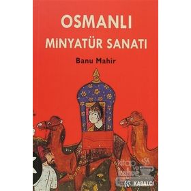 OSMANLI MİNYATÜR SANATI - BANU MAHIR