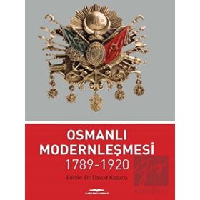 Osmanlı Modernleşmesi 1789-1920 Davud Kapucu