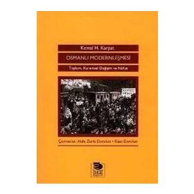Osmanlı Modernleşmesi - Kemal H. Karpat