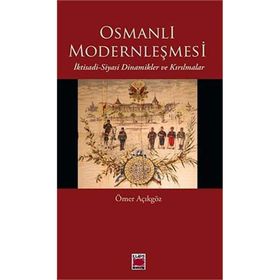OSMANLI MODERNLEŞMESI - ÖMER AÇIKGÖZ