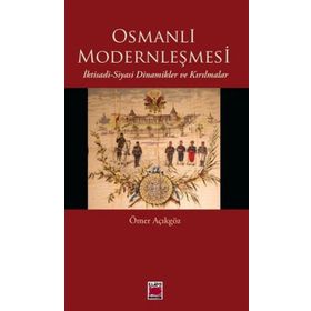 OSMANLI MODERNLEŞMESI - ÖMER AÇIKGÖZ