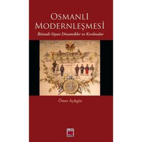 OSMANLI MODERNLEŞMESI - ÖMER AÇIKGÖZ